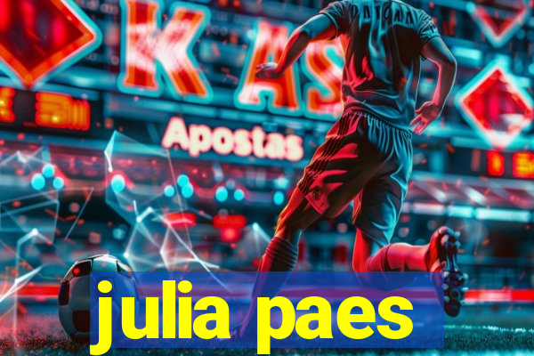 julia paes